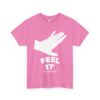 FEEL IT Tee